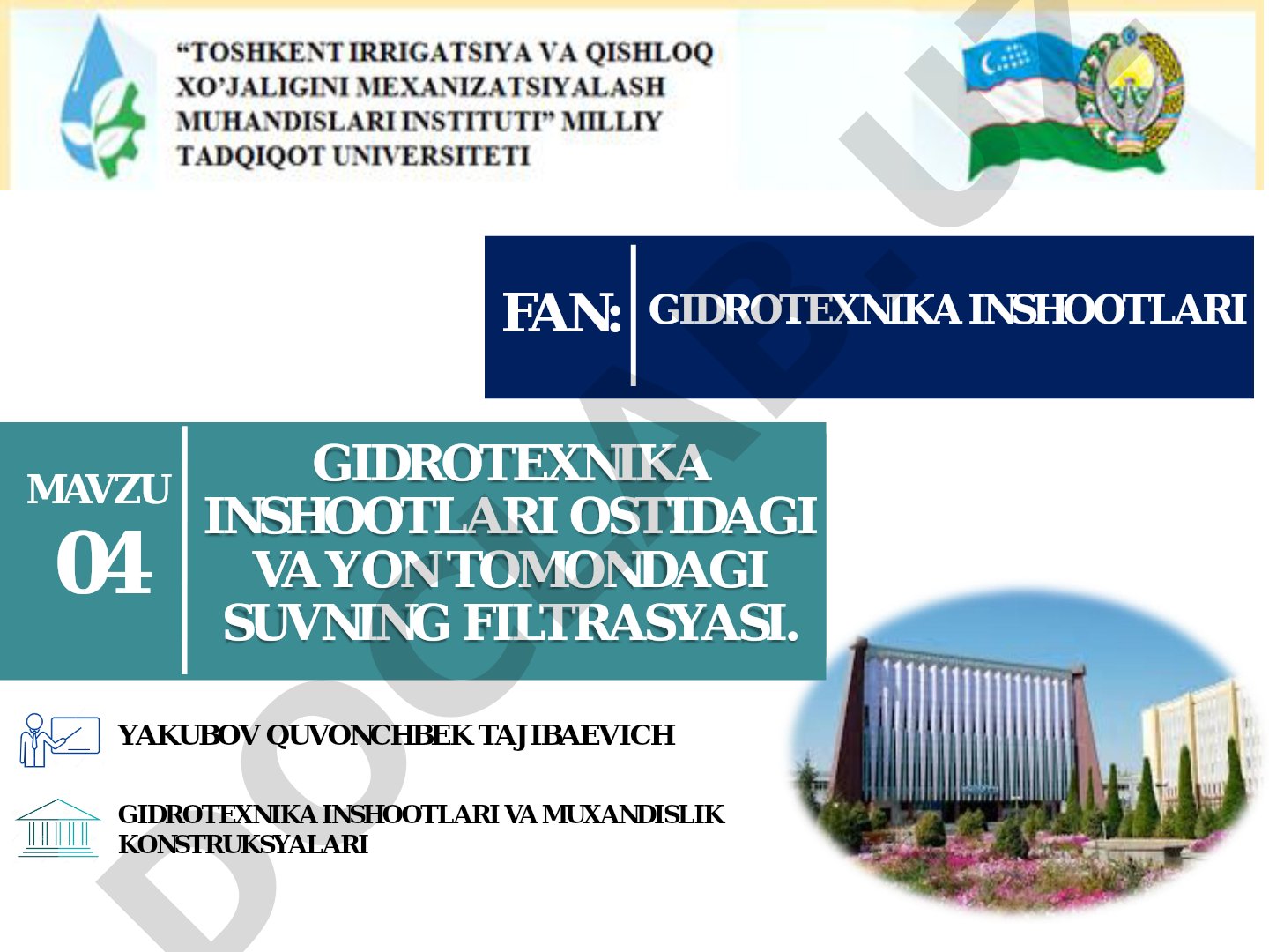 Gidrotexnika inshootlari ostidagi va yon tomondagi suvning filtratsiyasi