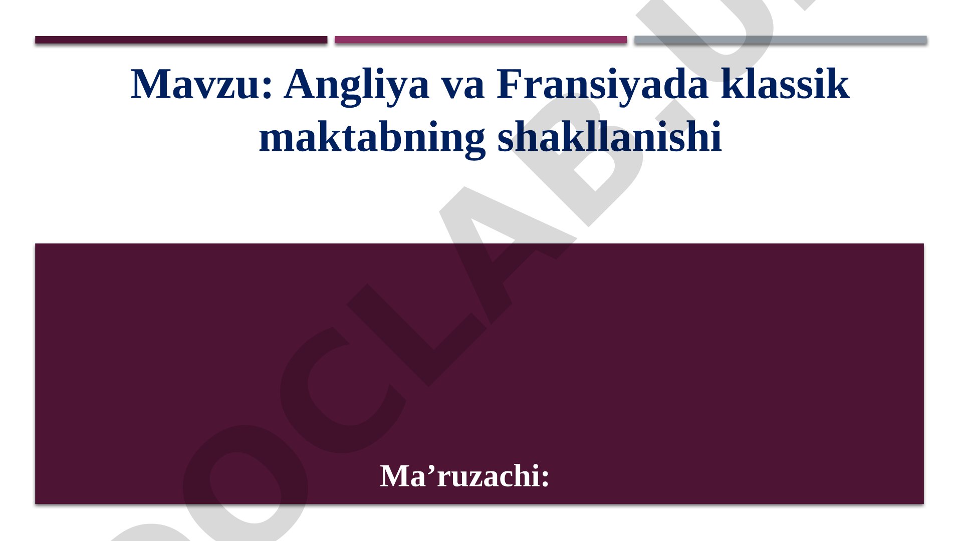 Angliya va Fransiyada klassik maktabning shakllanishi