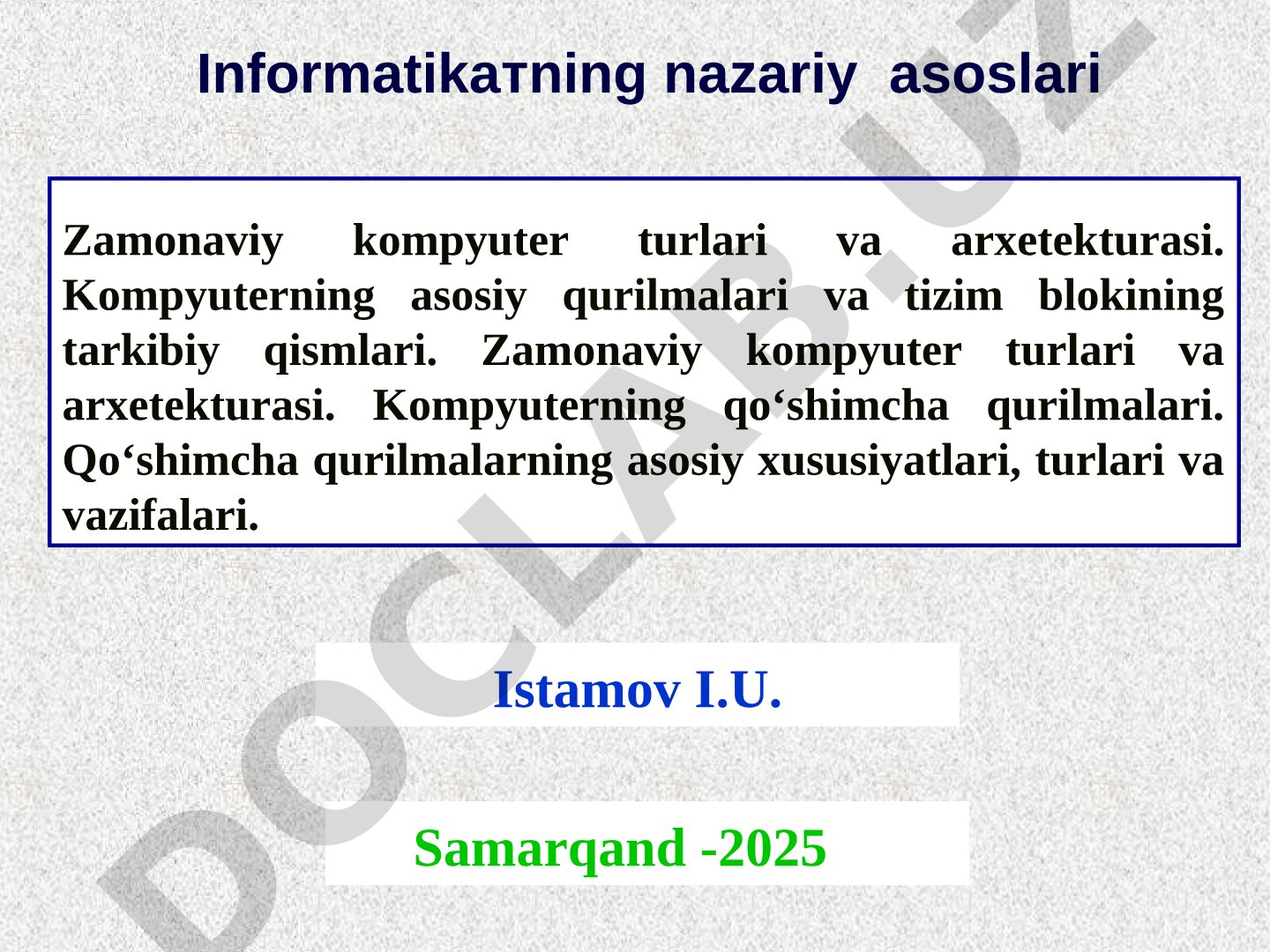 Zamonaviy kompyuter turlari va arxetekturasi
