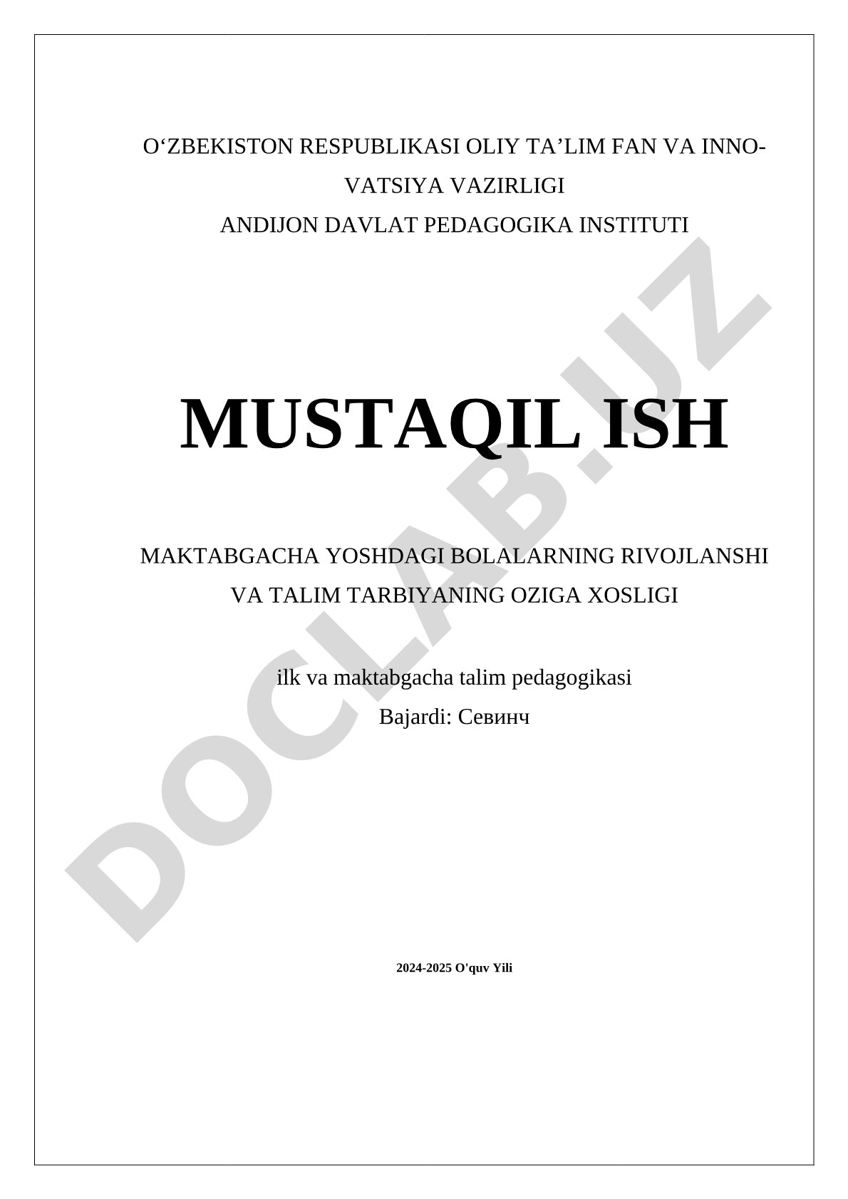 Maktabgacha yoshdagi bolalarning rivojlanishi va ta'lim tarbiyaning o'ziga xosligi