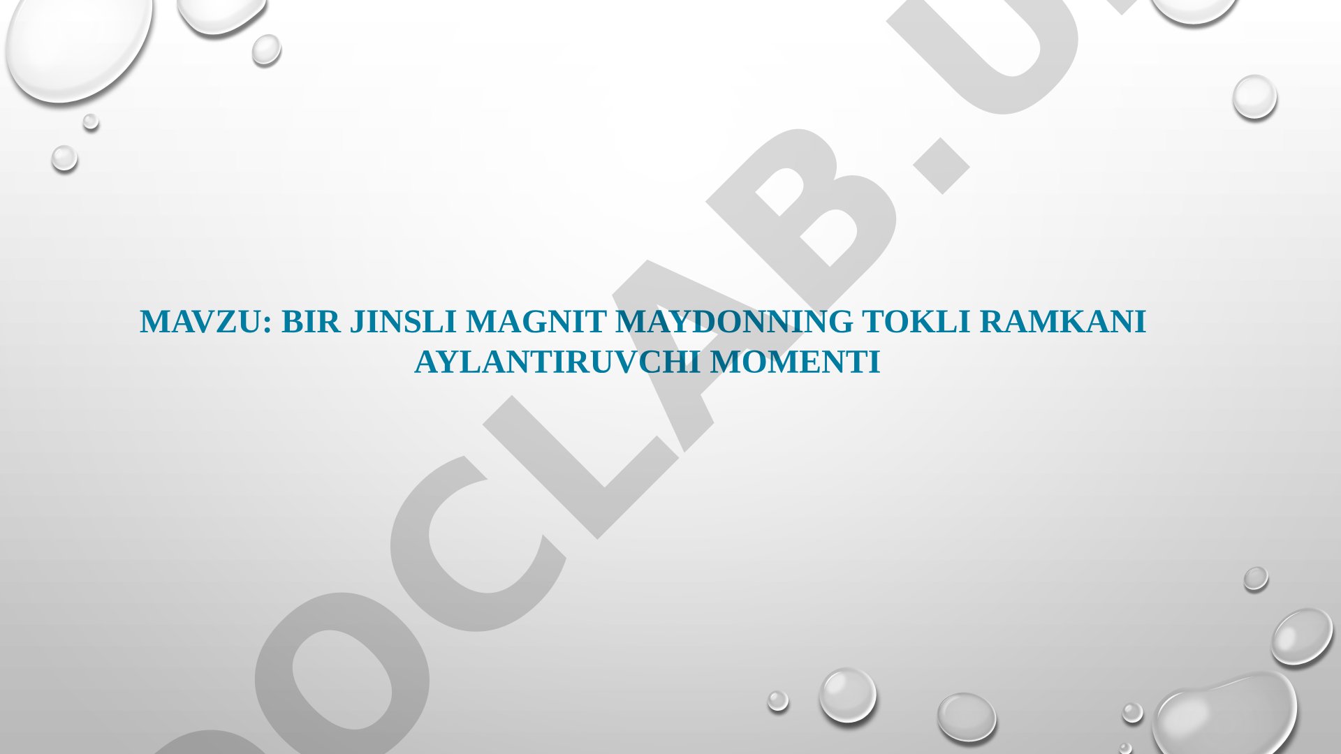BIR JINSLI MAGNIT MAYDONNING TOKLI RAMKANI AYLANTIRUVCHI MOMENTI