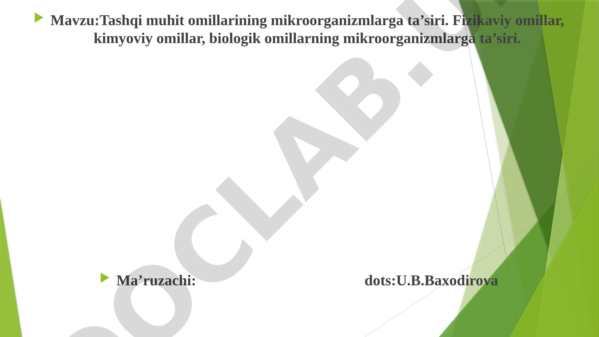 Tashqi muhit omillarining mikroorganizmlarga ta’siri