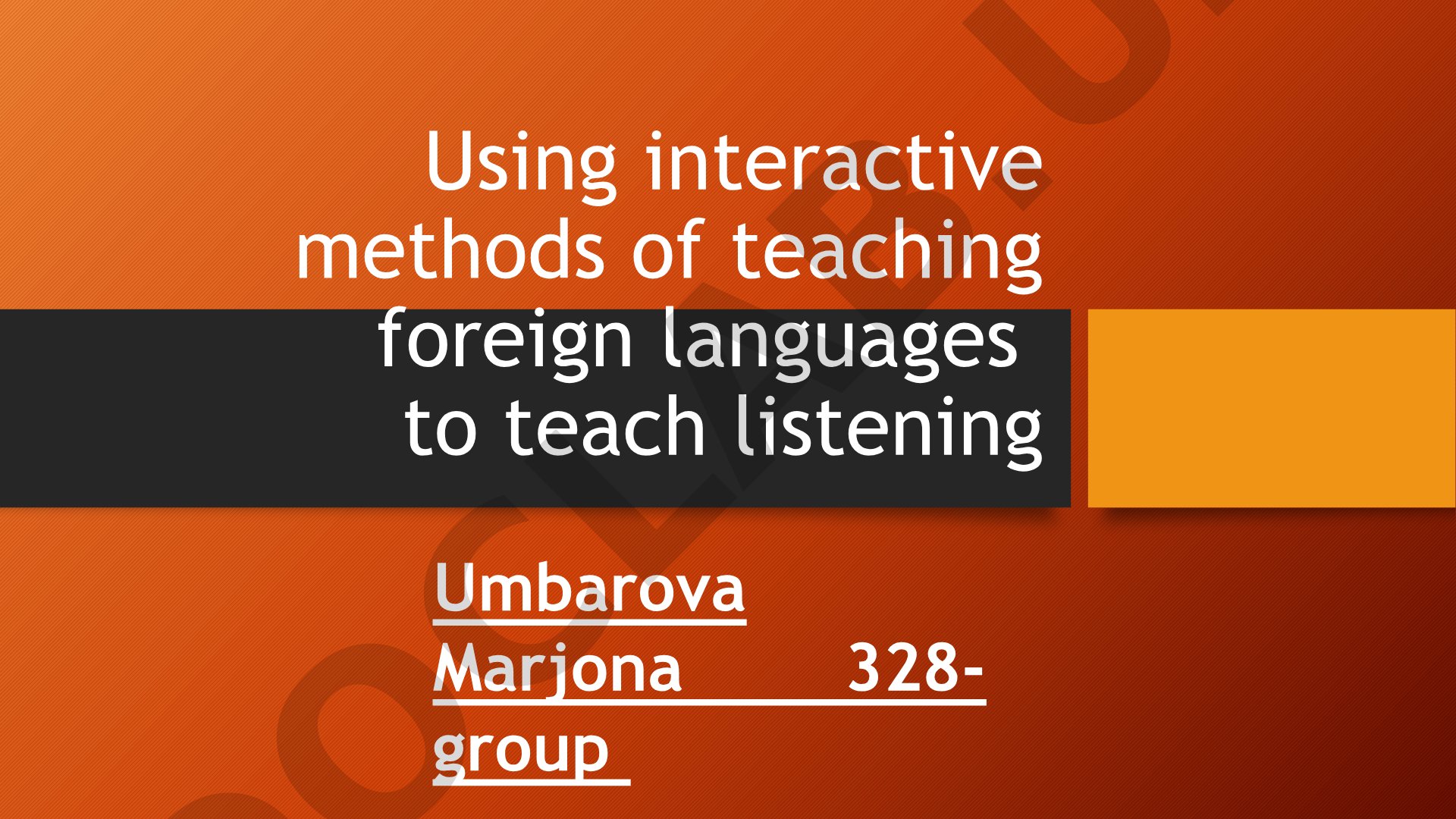 Interactive Methods of Teaching Listening in Foreign Languages
