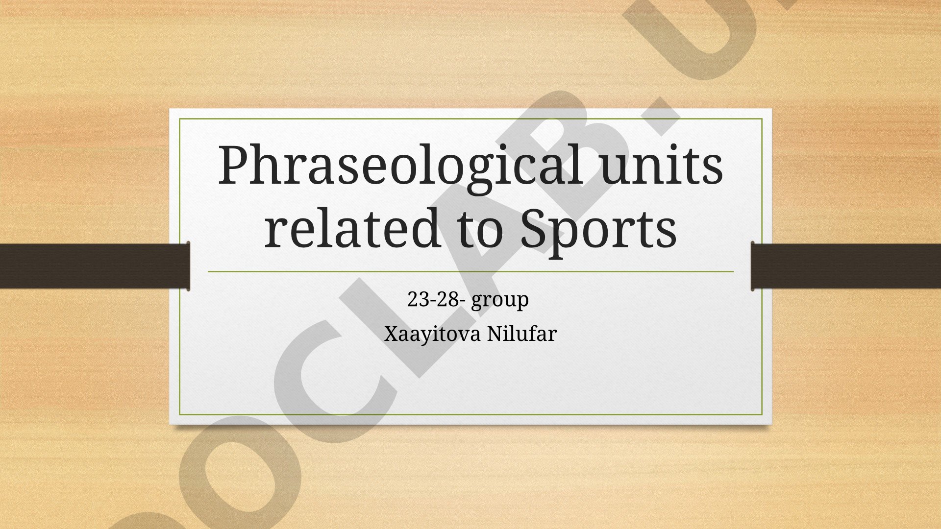 Phraseological units related to Sports