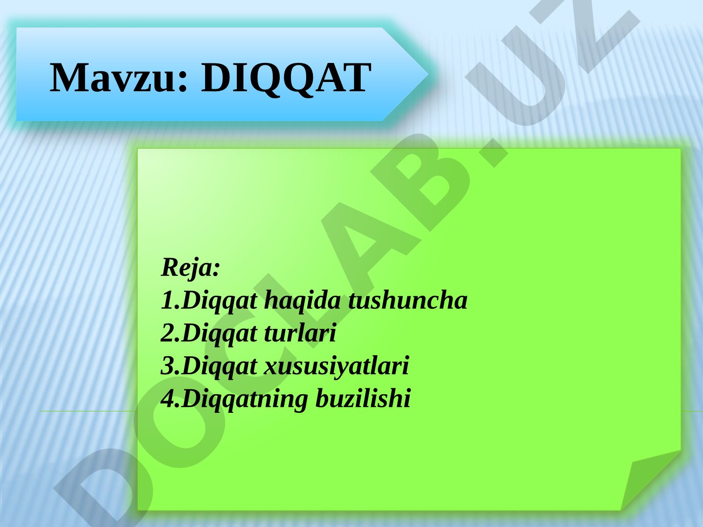 Diqqat haqida tushuncha, turlari, xususiyatlari va buzilishi