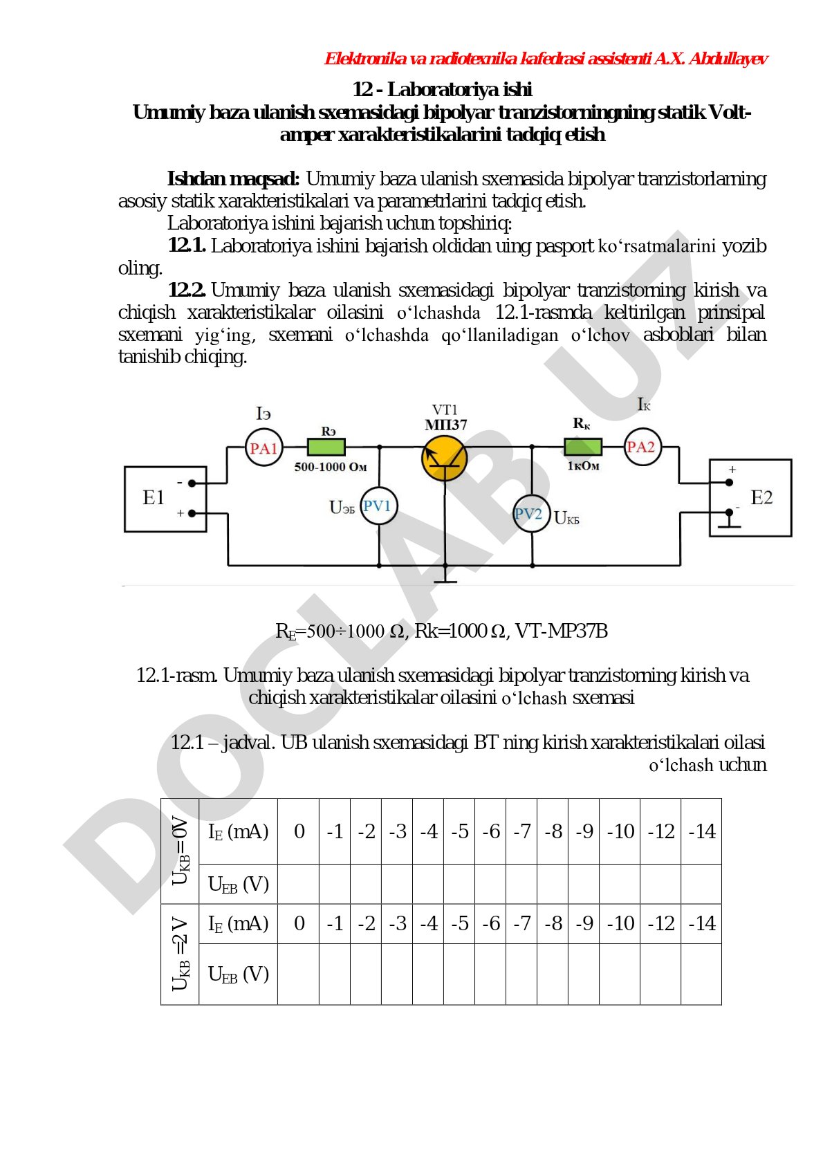Umumiy baza ulanish sxemasidagi bipolyar tranzistorningning statik Volt- amper xarakteristikalarini tadqiq etish