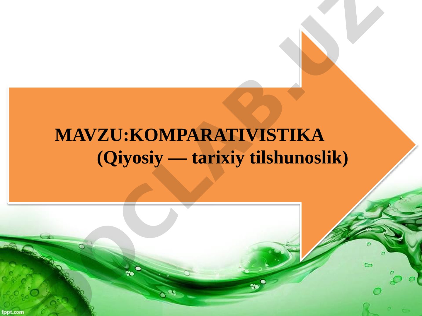 Komparativistika (Qiyosiy — tarixiy tilshunoslik)