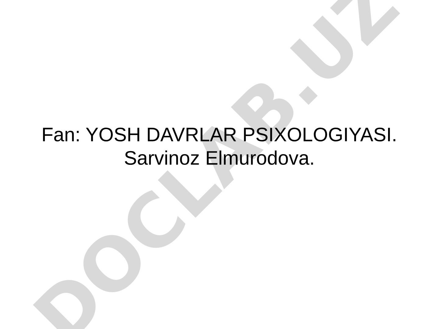 Ilk yetuklik davrining umumiy yosh chegaralari va rivojlanish xususiyatlari