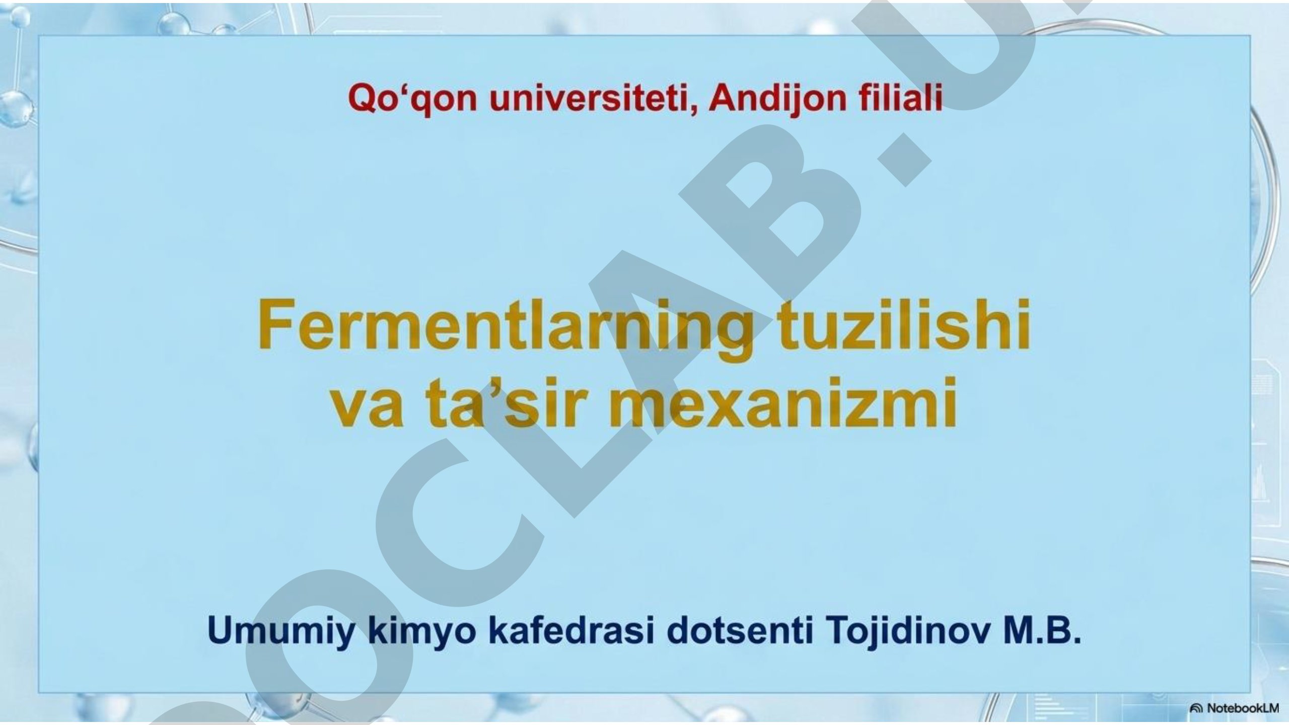 Fermentlarni tuzilishi va ta'sir mexanizmi