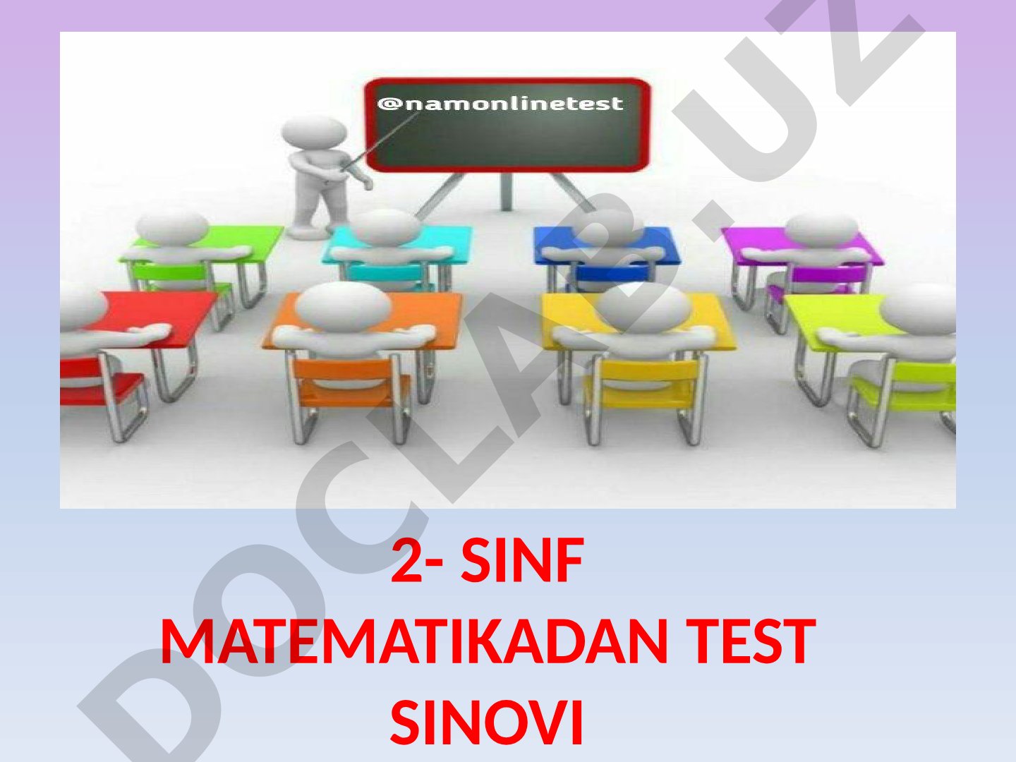2-sinf matematikadan test sinovi