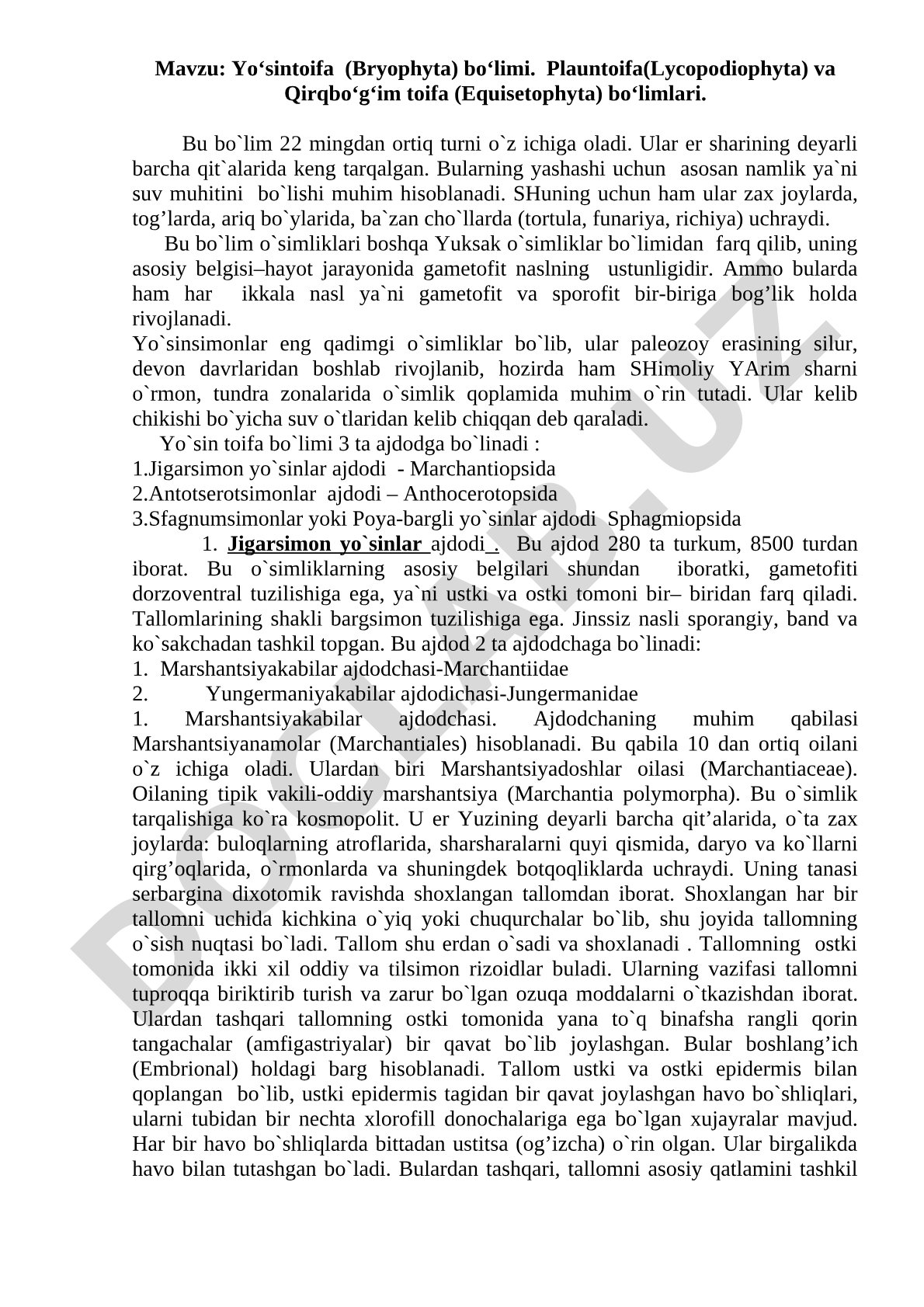 Yo‘sintoifa (Bryophyta) bo‘limi. Plauntoifa(Lycopodiophyta) va Qirqbo‘g‘im toifa (Equisetophyta) bo‘limlari.