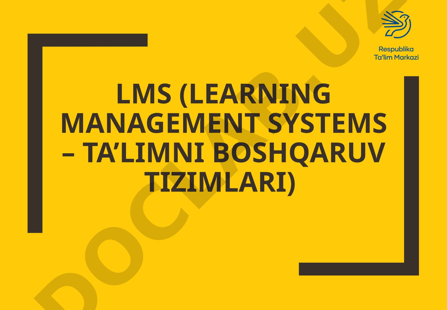 LMS - ta'limni boshqaruv tizimlari