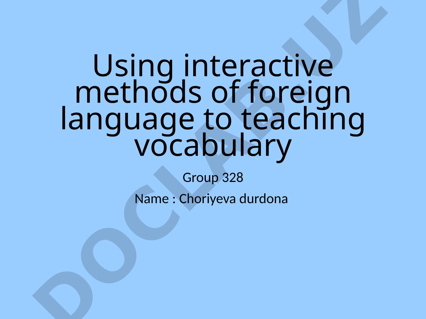 Using interactive methods of foreign language to teaching vocabulary