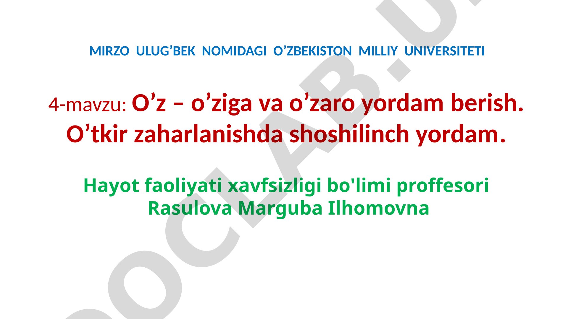 O'z-o'ziga va o'zaro yordam berish. O'tkir zaharlanishda shoshilinch yordam