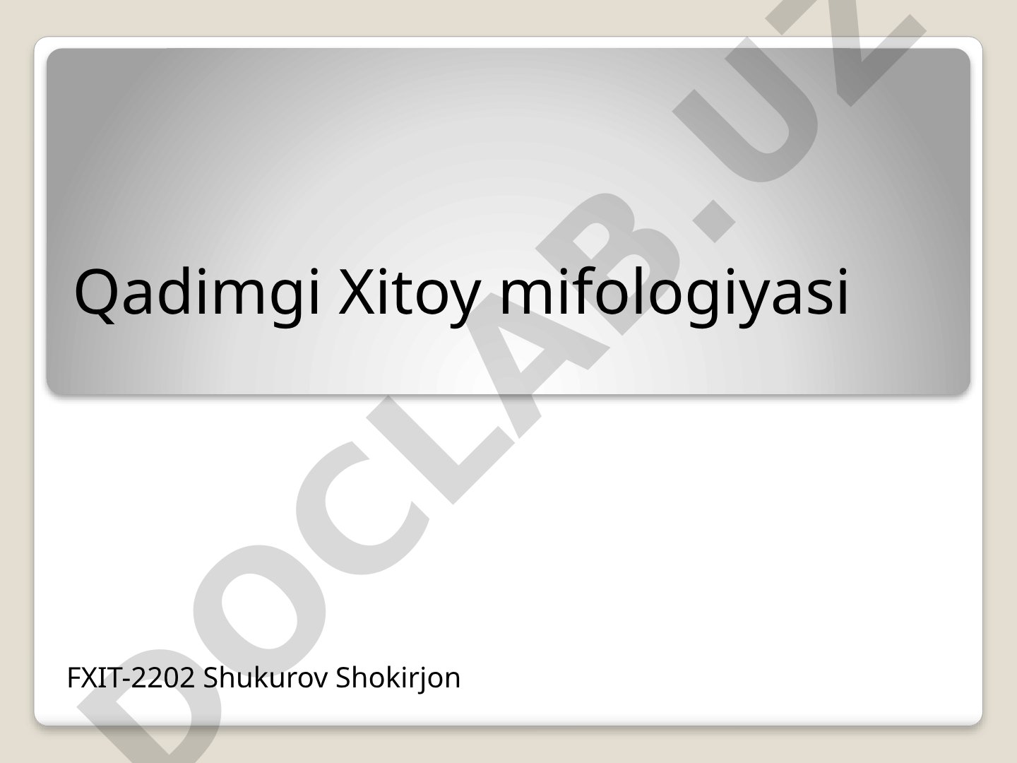 Qadimgi Xitoy mifologiyasi