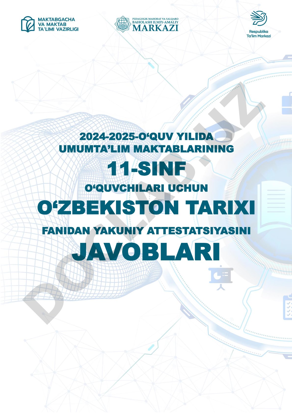 O‘zbekiston tarixi fanidan 11-sinf yakuniy attestatsiya javoblari