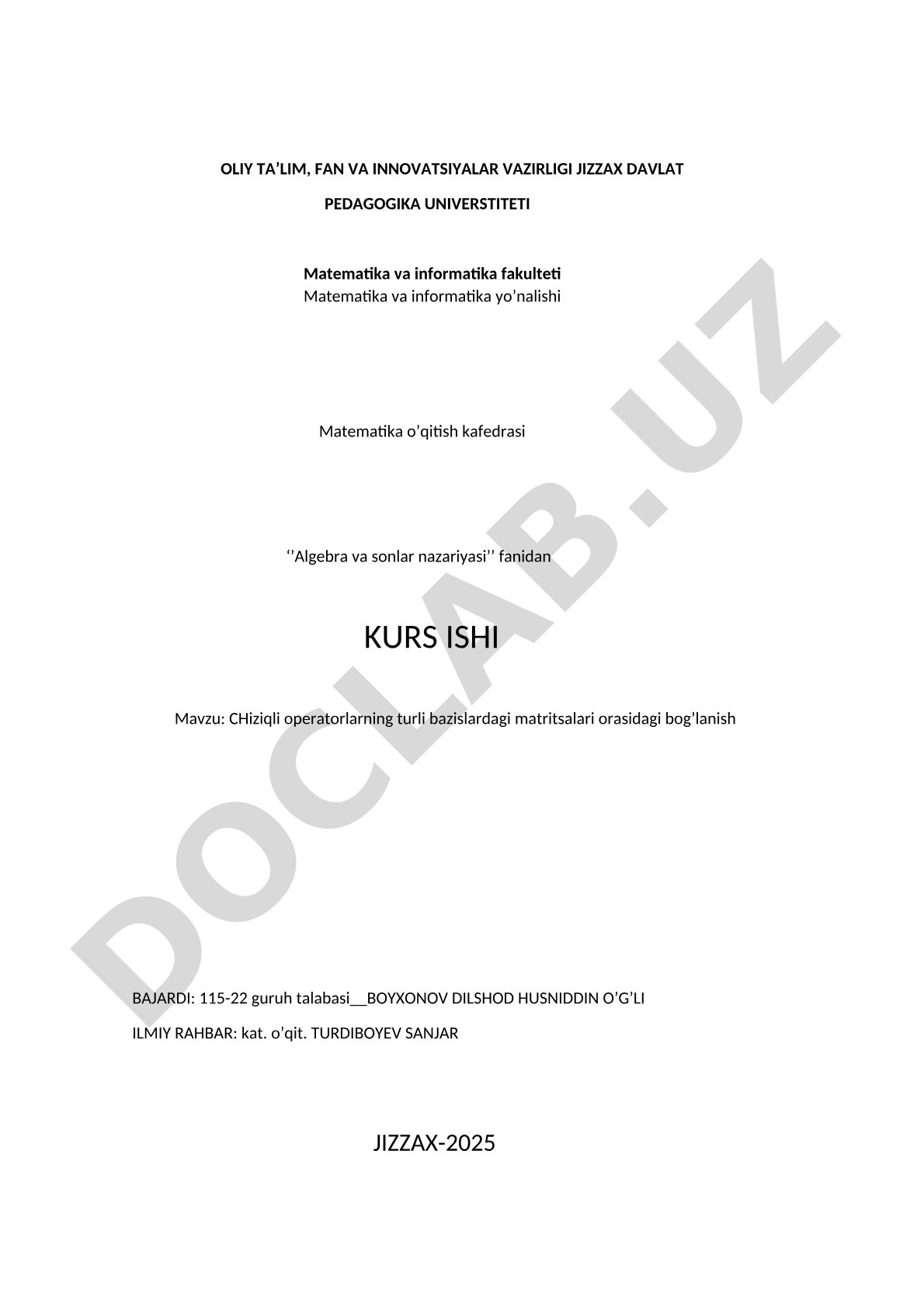 Chiziqli operatorlarning turli bazislardagi matritsalari orasidagi bog'lanish