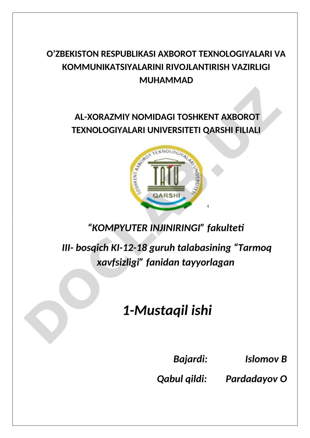 Tarmoq xavfsizligi, kiber xavfsizlik va tarmoqdagi asosiy tahdidlar haqida mustaqil ish