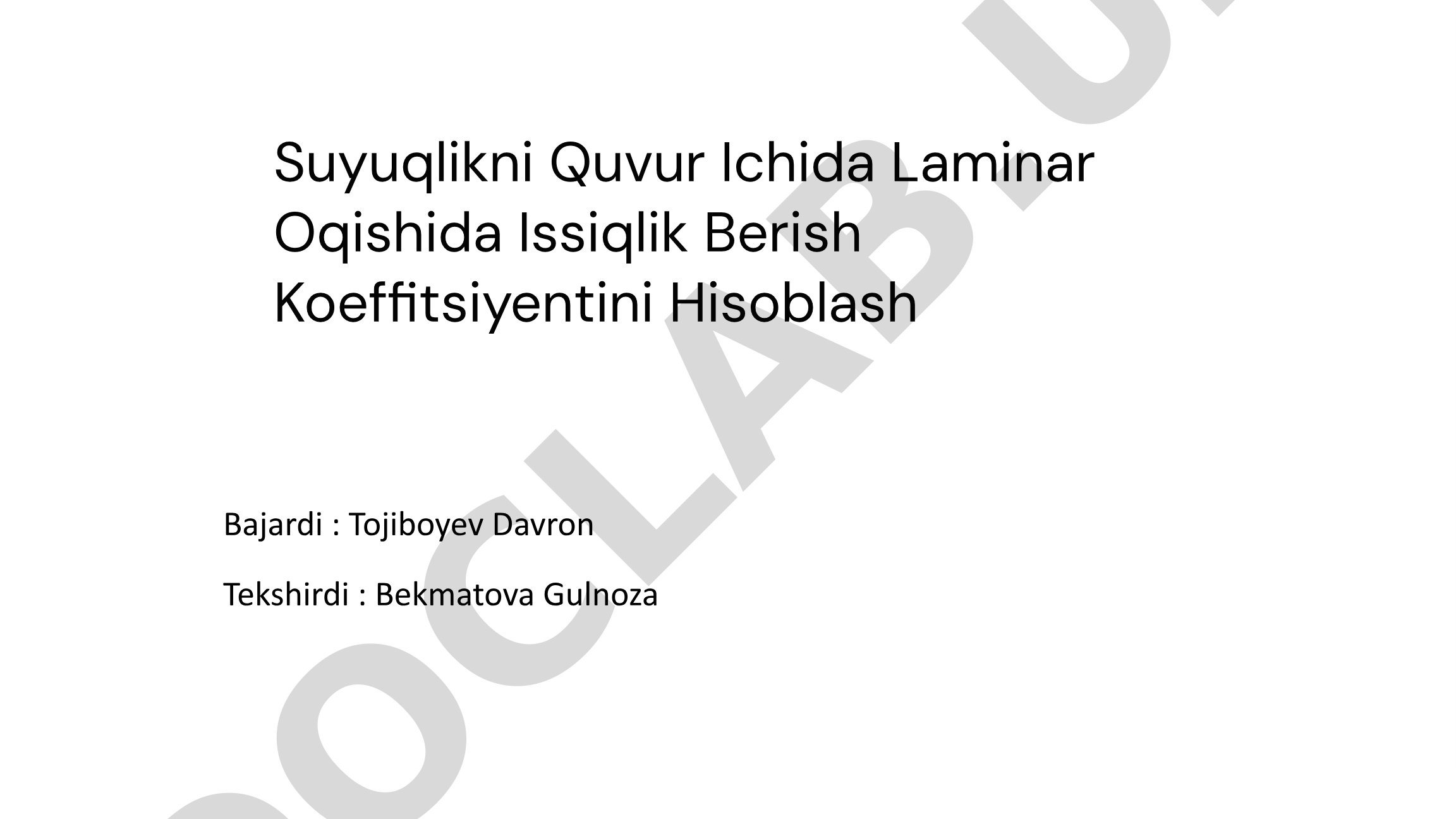 Suyuqlikni Quvur Ichida Laminar Oqishida Issiqlik Berish Koeffitsiyentini Hisoblash