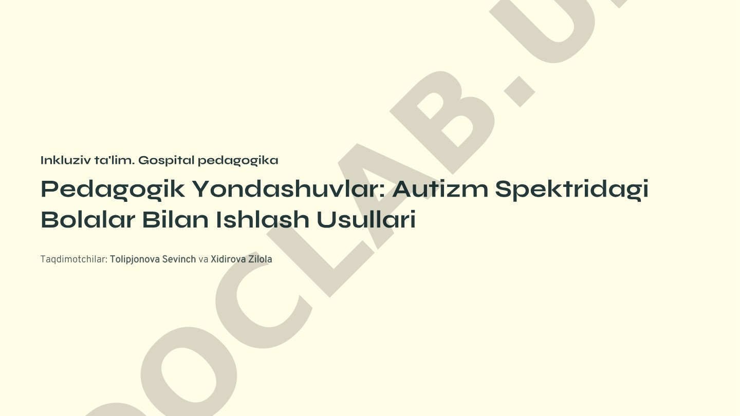 Inkluziv ta'lim: Autizm spektridagi bolalar bilan ishlash usullari