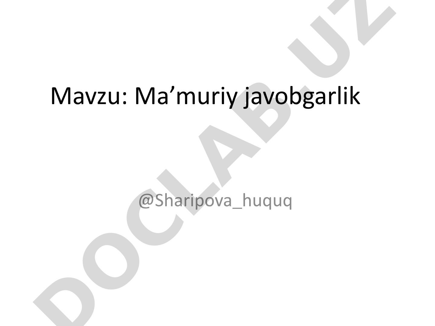 Ma'muriy javobgarlik tushunchasi, xususiyatlari va asoslari haqida taqdimot