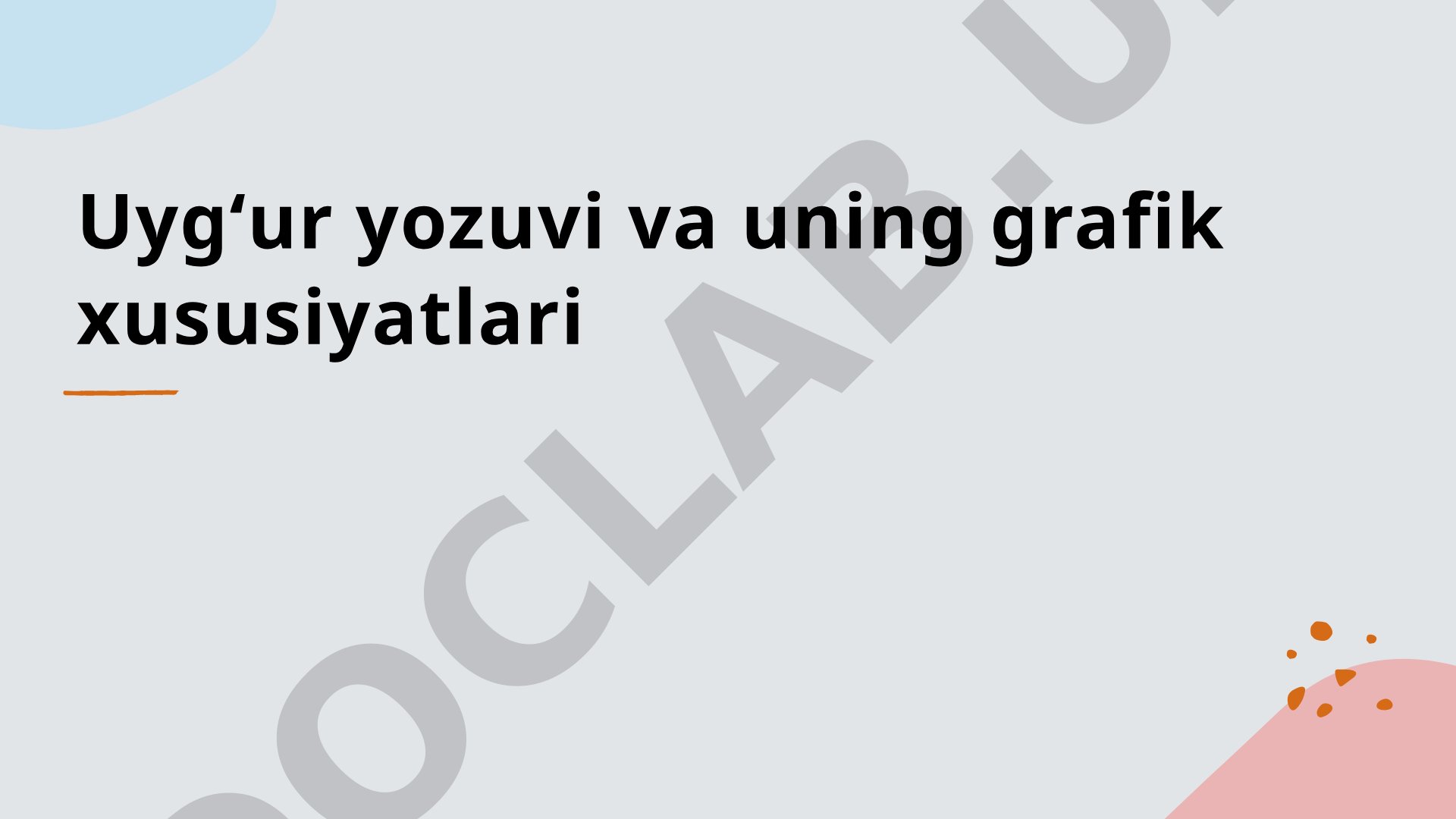 Uygʻur yozuvi va uning grafik xususiyatlari