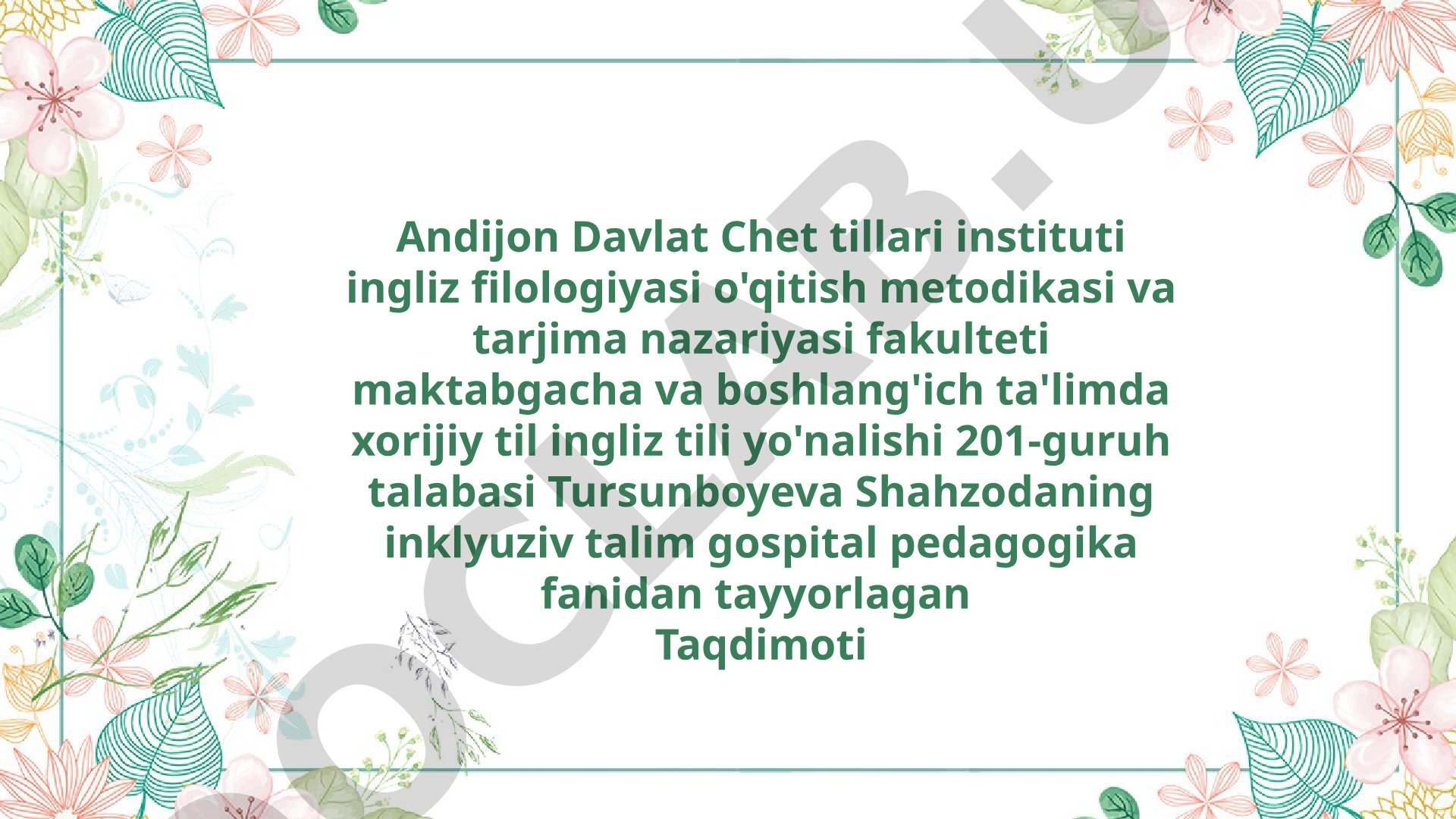 Ko'rishda, eshitishida va nutqida nuqsoni bo'lgan bolalarni inklyuziv ta'limda o'qitish va tarbiyalash