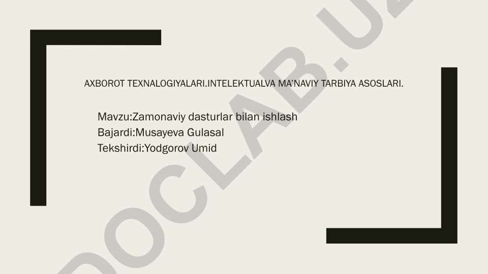 Zamonaviy dasturlar bilan ishlash