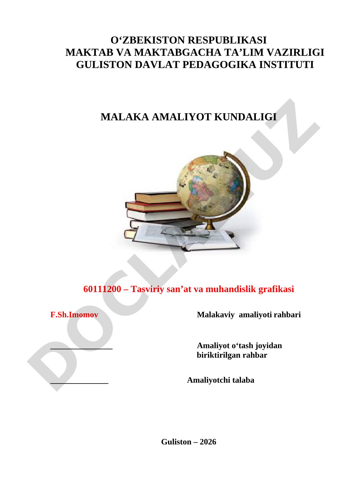 Tasviriy san’at va muhandislik grafikasi yo‘nalishi talabasining malakaviy amaliyot kundaligi