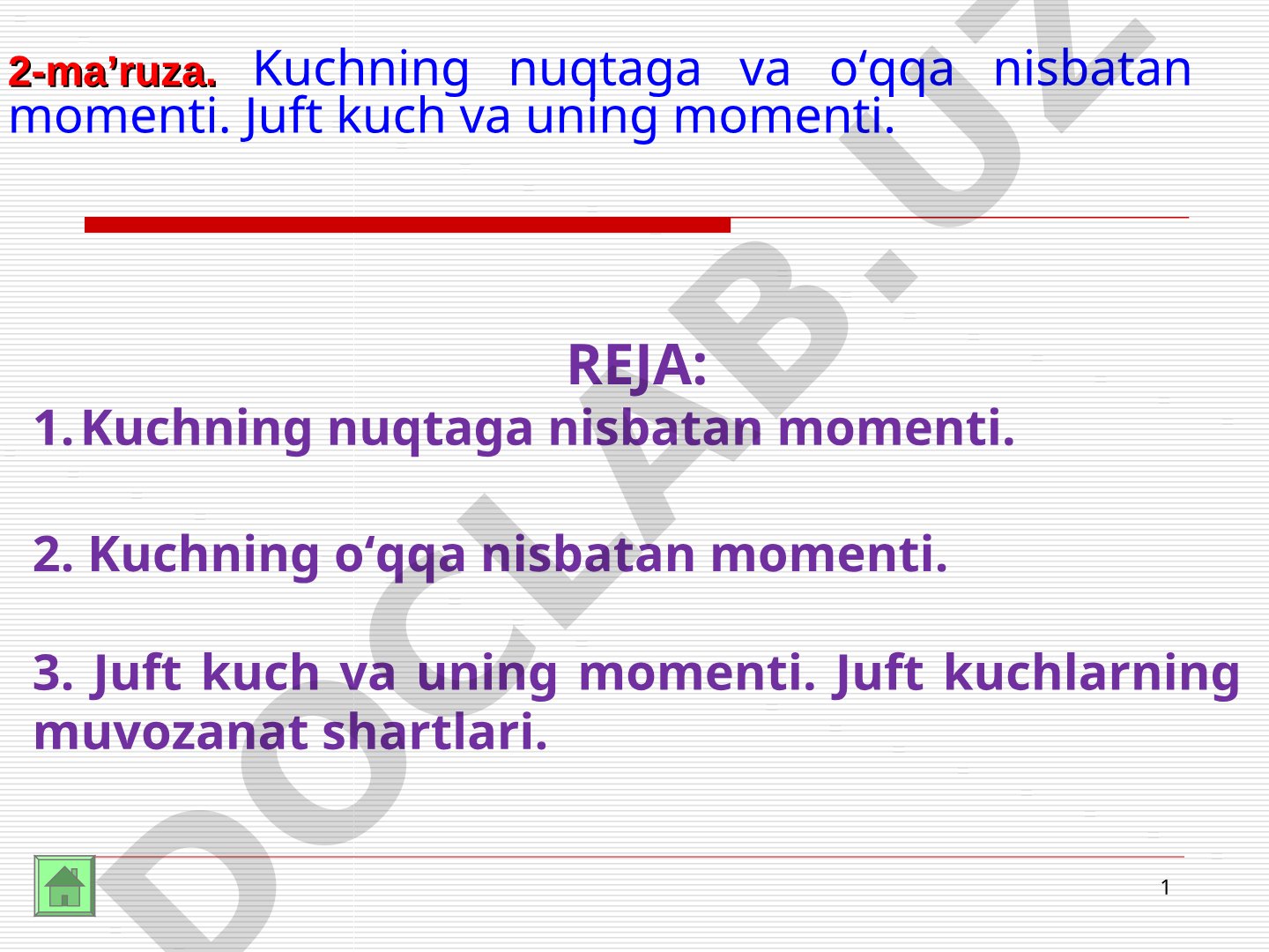 Kuchning nuqtaga va o‘qqa nisbatan momenti. Juft kuch va uning momenti