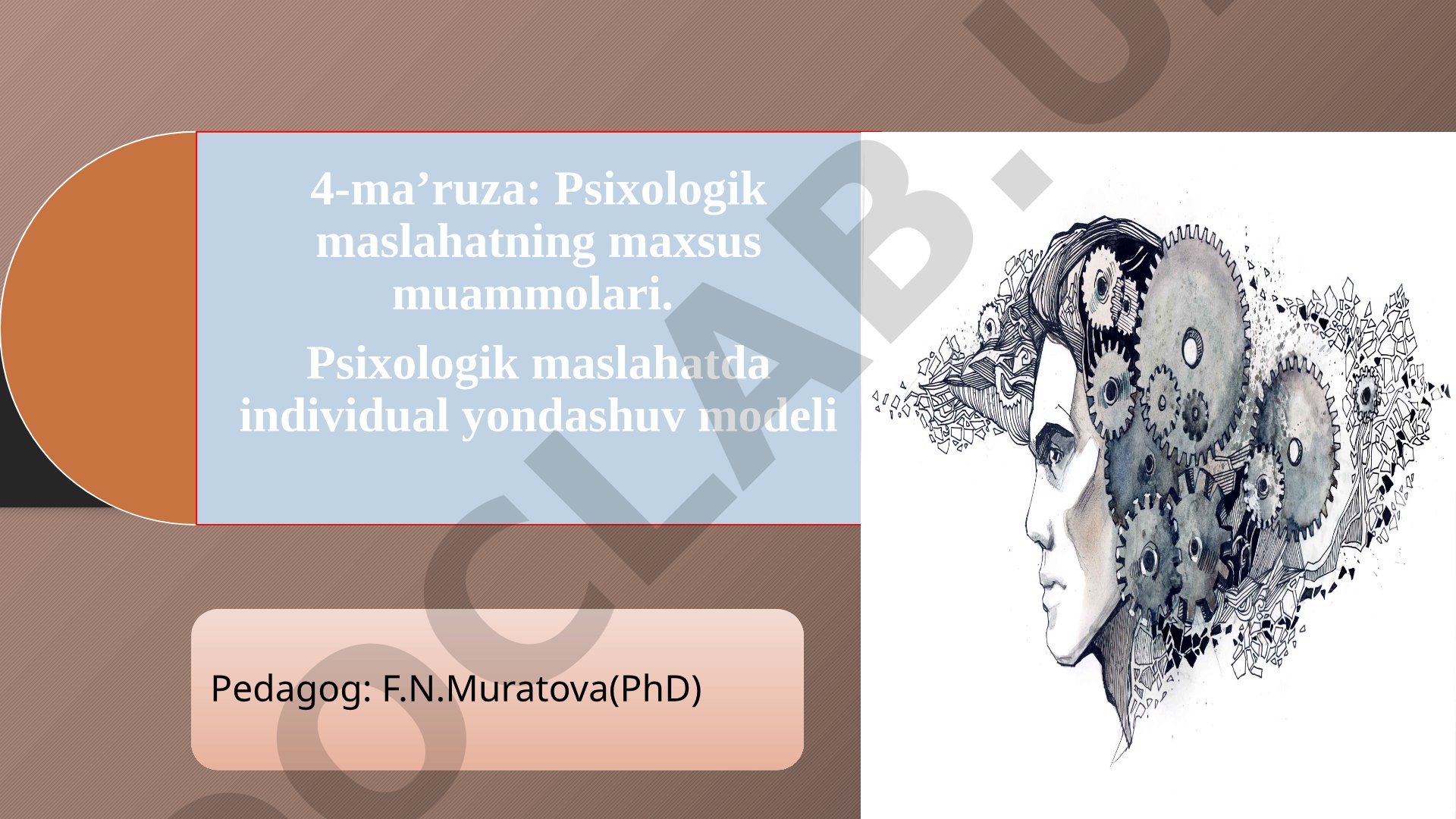 Psixologik maslahatning maxsus muammolari