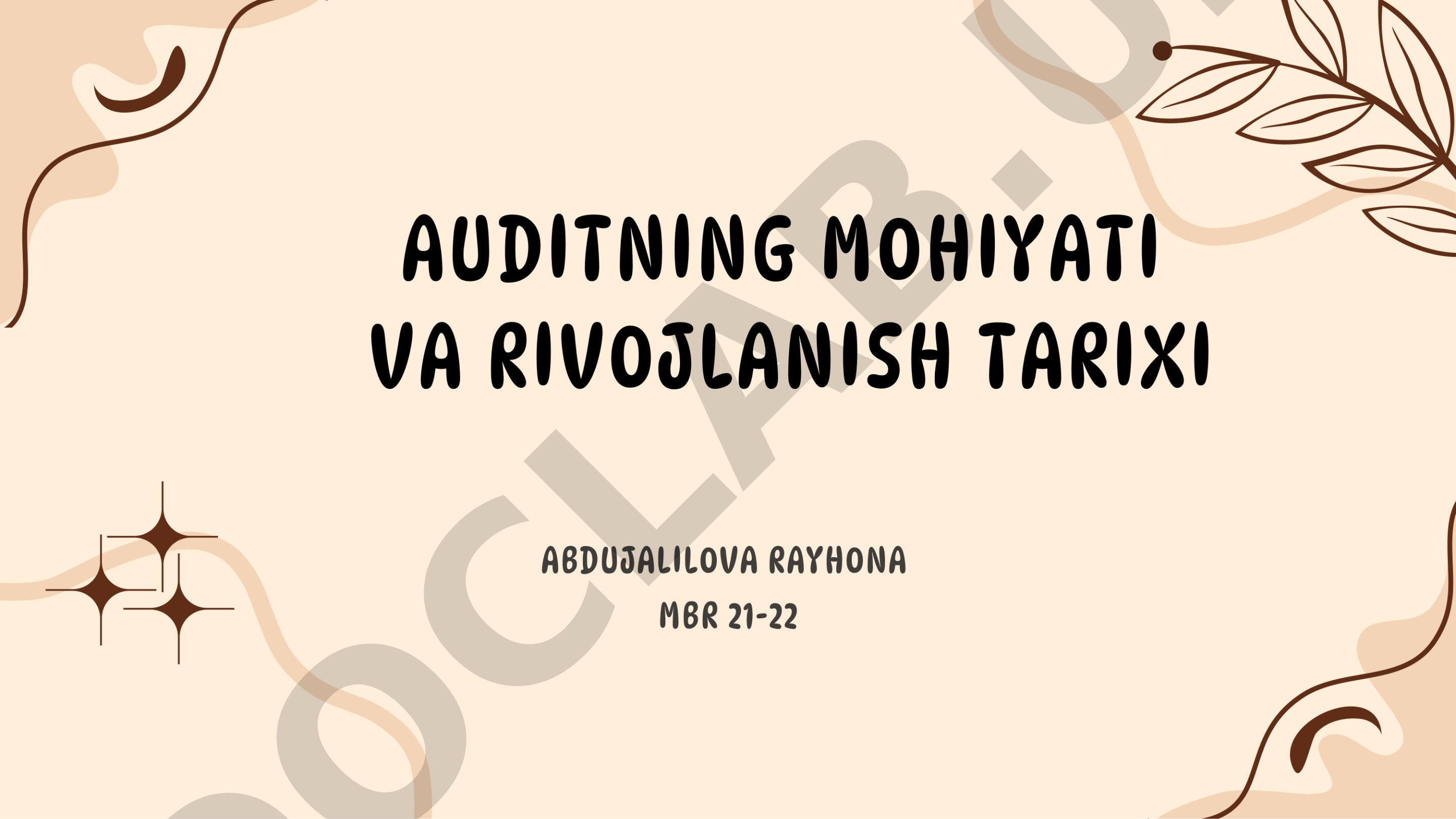 Auditning mohiyati va rivojlanish tarixi