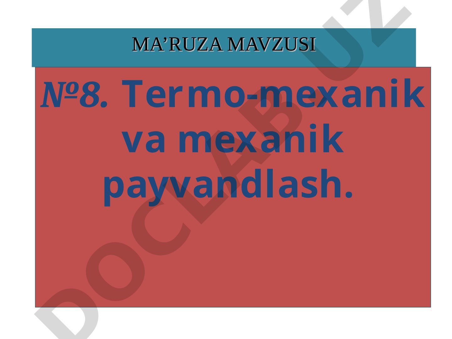Termo-mexanik va mexanik payvandlash