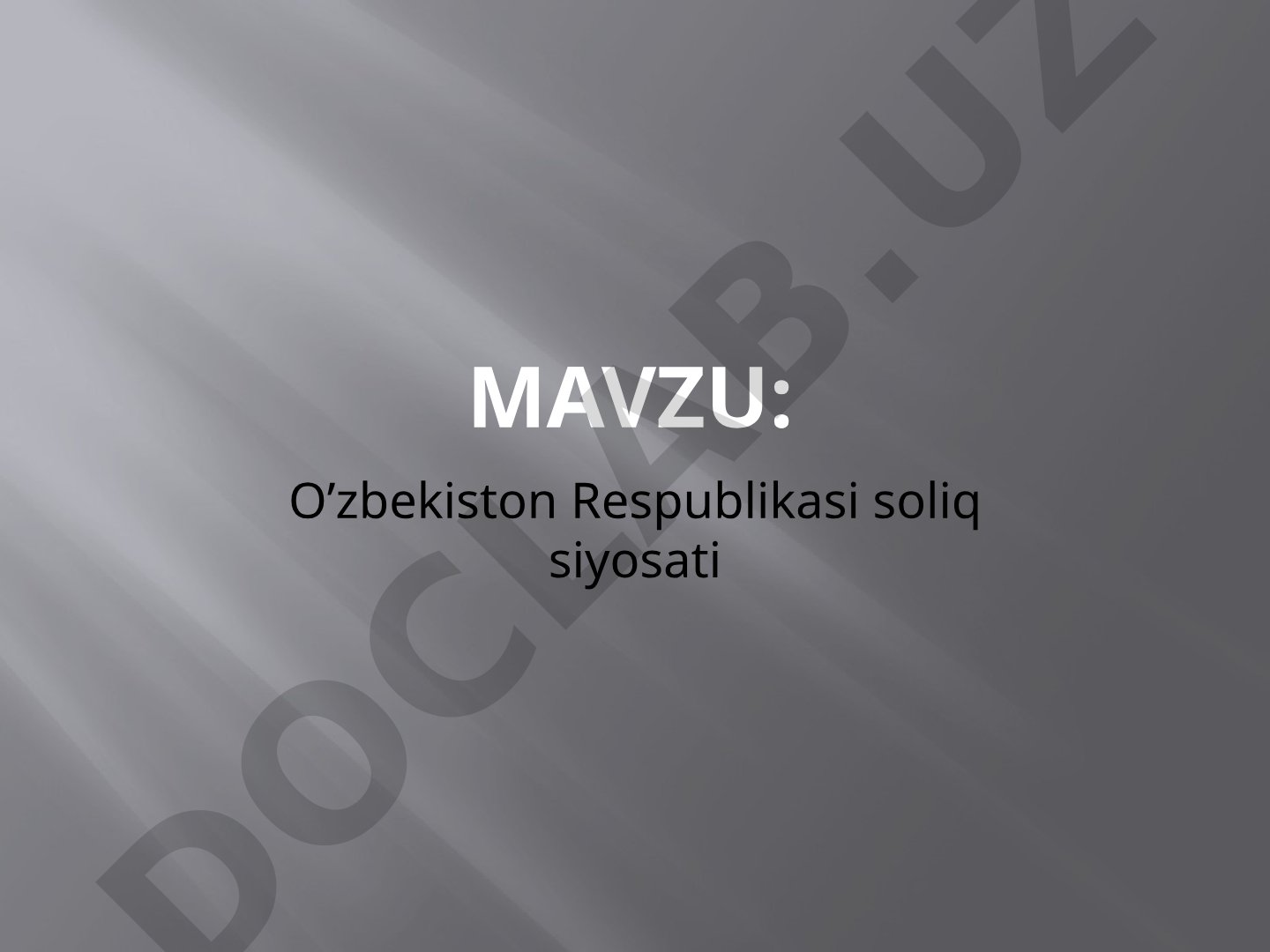 O’zbekiston Respublikasi soliq siyosati