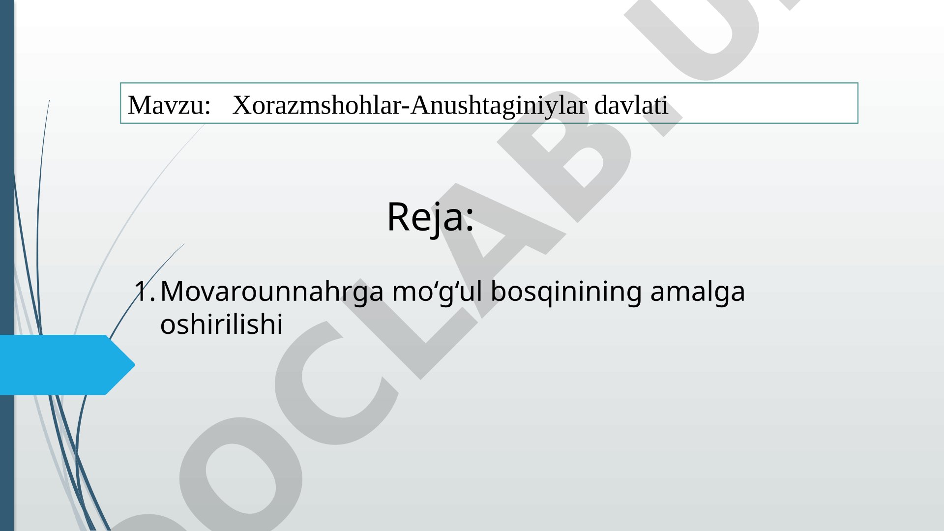Xorazmshohlar-Anushtaginiylar davlati Movarounnahrga mo‘g‘ul bosqinining amalga oshirilishi