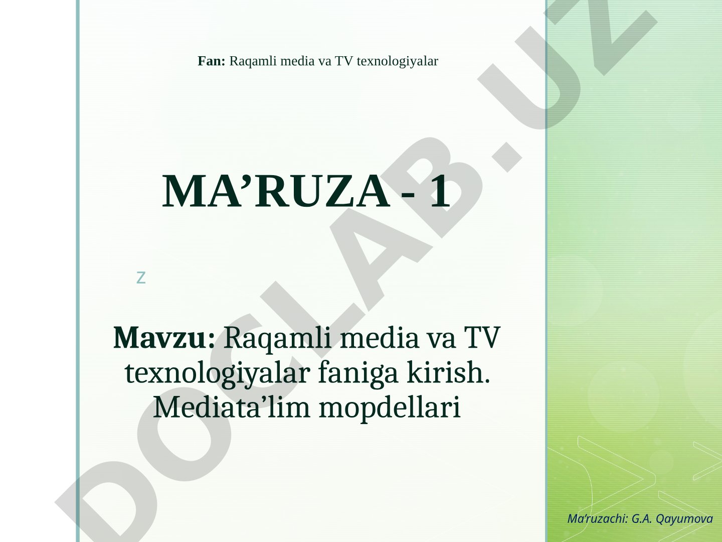 Raqamli media va TV texnologiyalar faniga kirish. Mediata’lim mopdellari