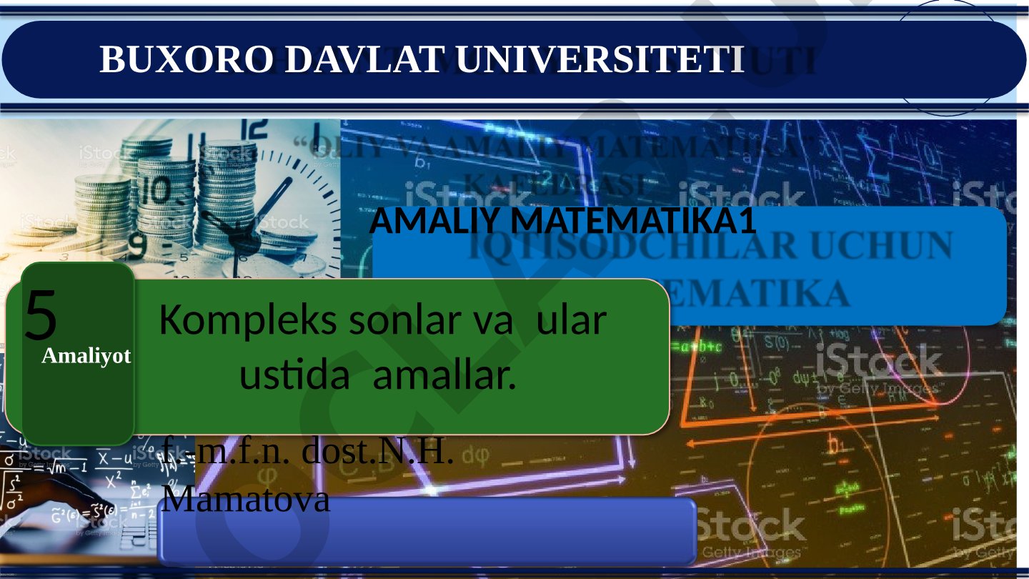 Kompleks sonlar va ular ustida amallar