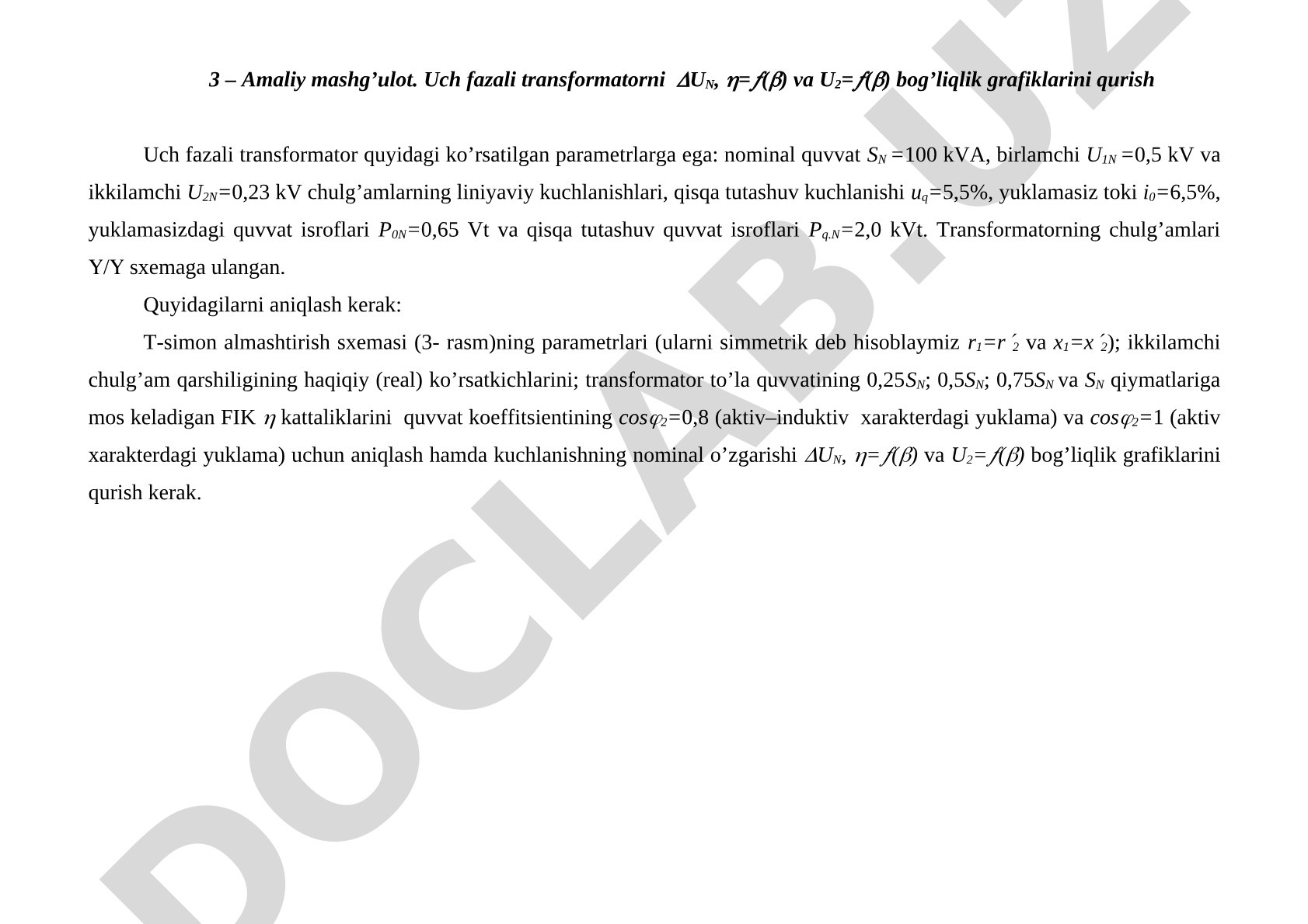 Uch fazali transformatorni ΔUN, η=ƒ(β) va U2=ƒ(β) bog'liqlik grafiklarini qurish