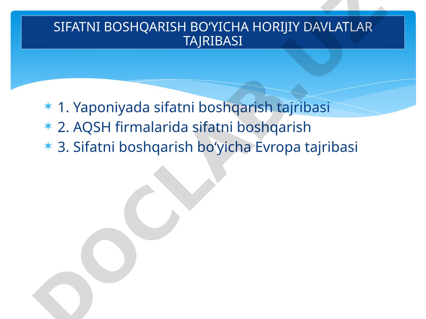 Sifatni boshqarish bo‘yicha horijiy davlatlar tajribasi