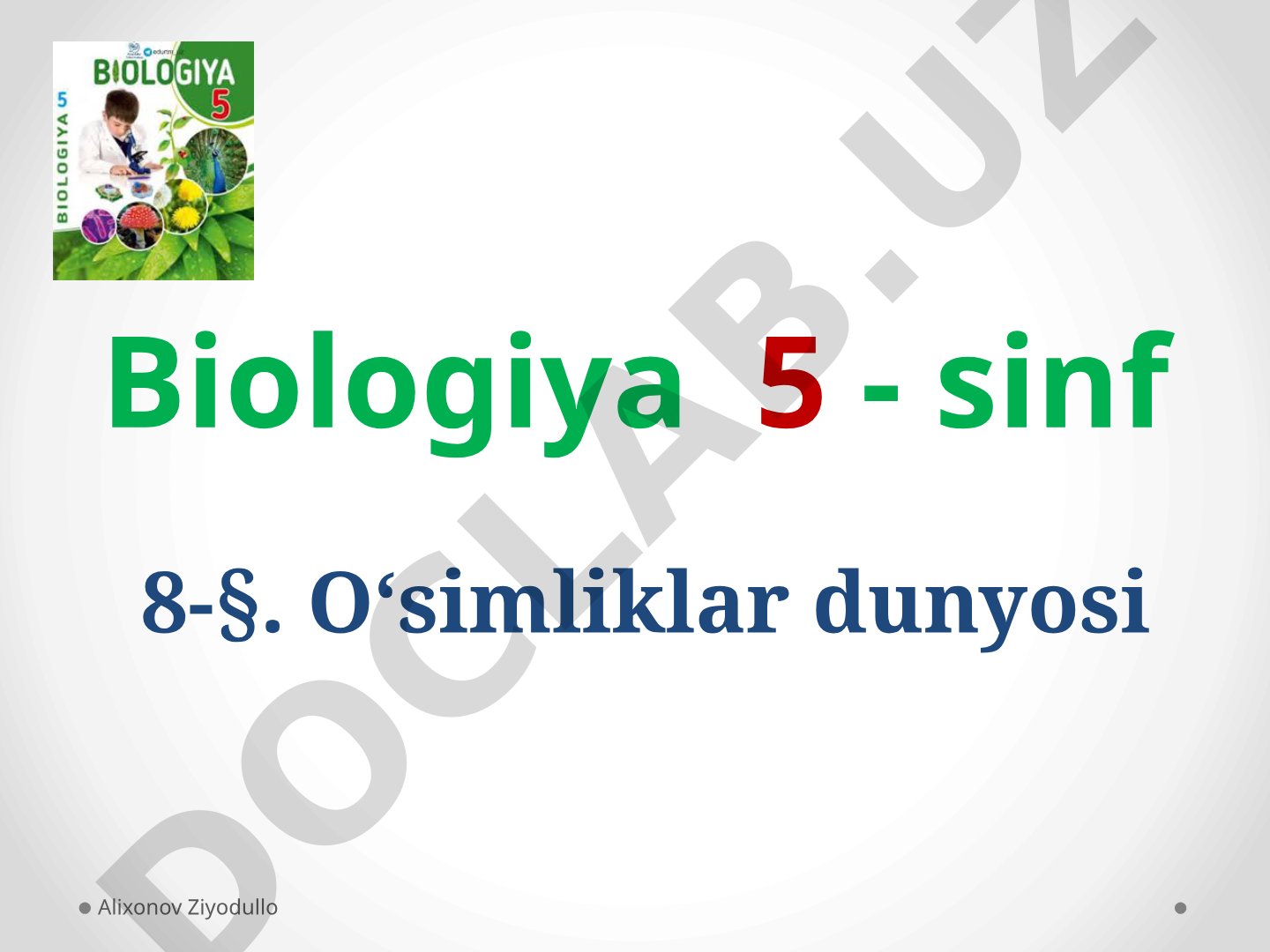 O‘simliklar dunyosi