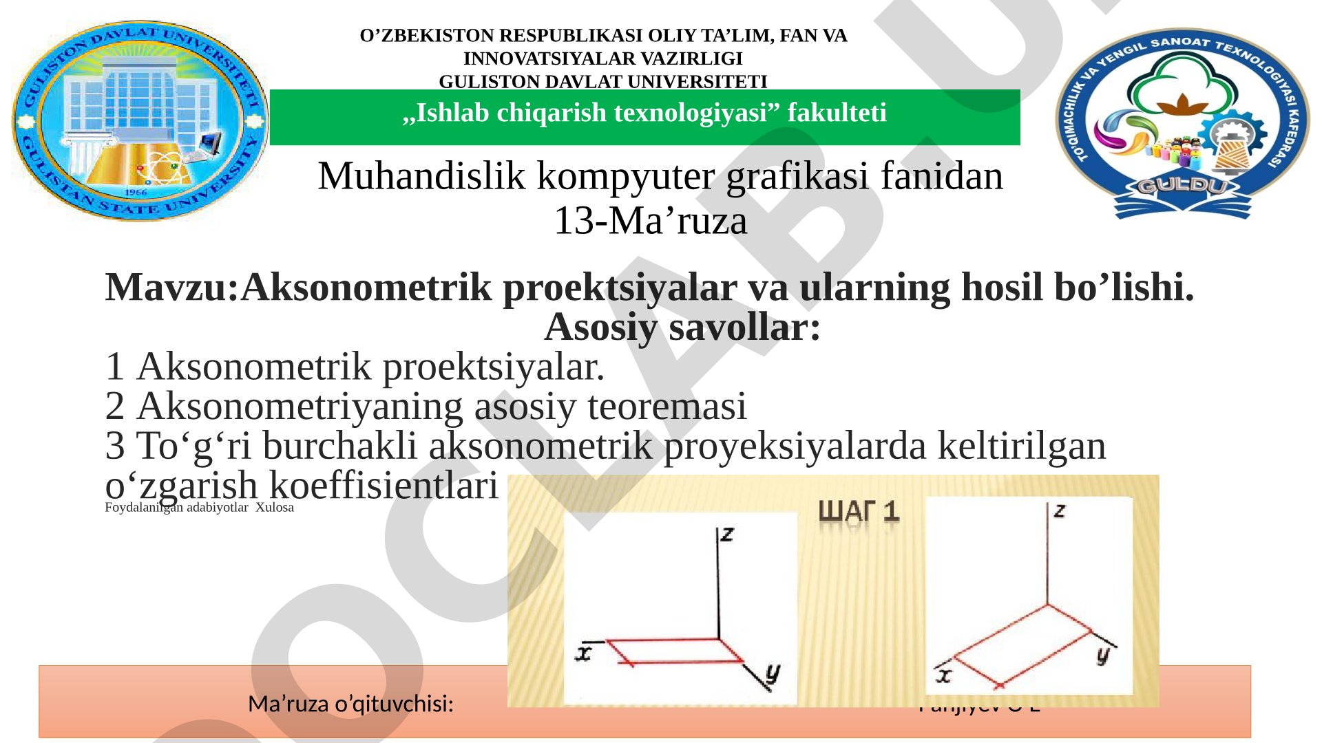 Aksonometrik proektsiyalar va ularning hosil bo'lishi