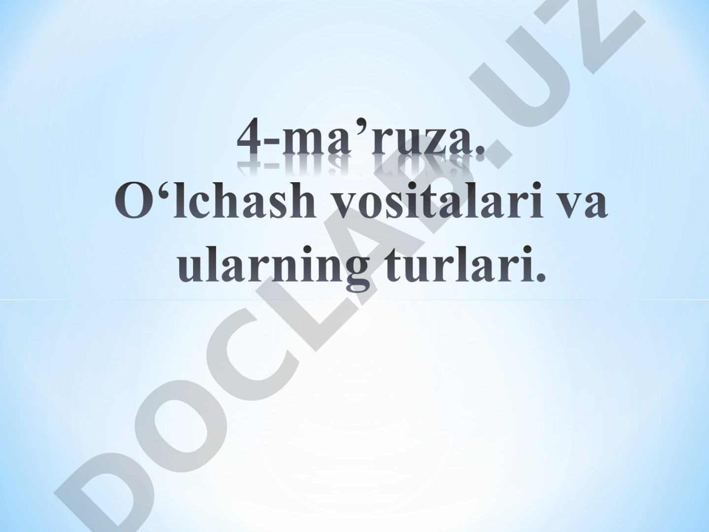 O‘lchash vositalari va ularning sinflanishi