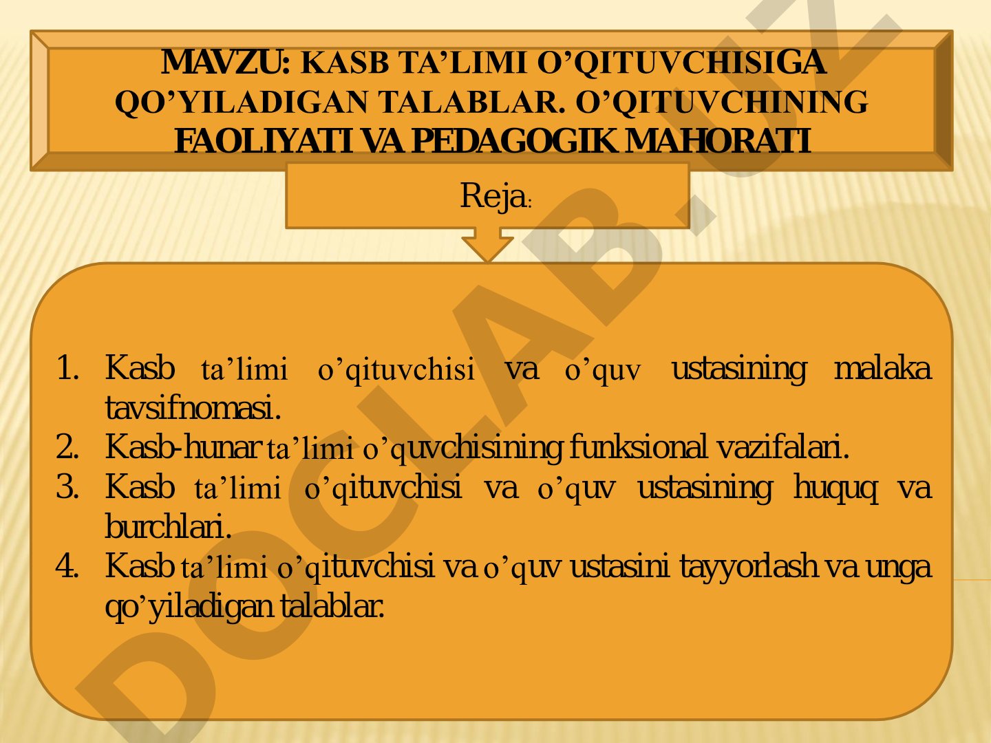 Kasb ta’limi o’qituvchisiga qo’yiladigan talablar. O’qituvchining faoliyati va pedagogik mahorati