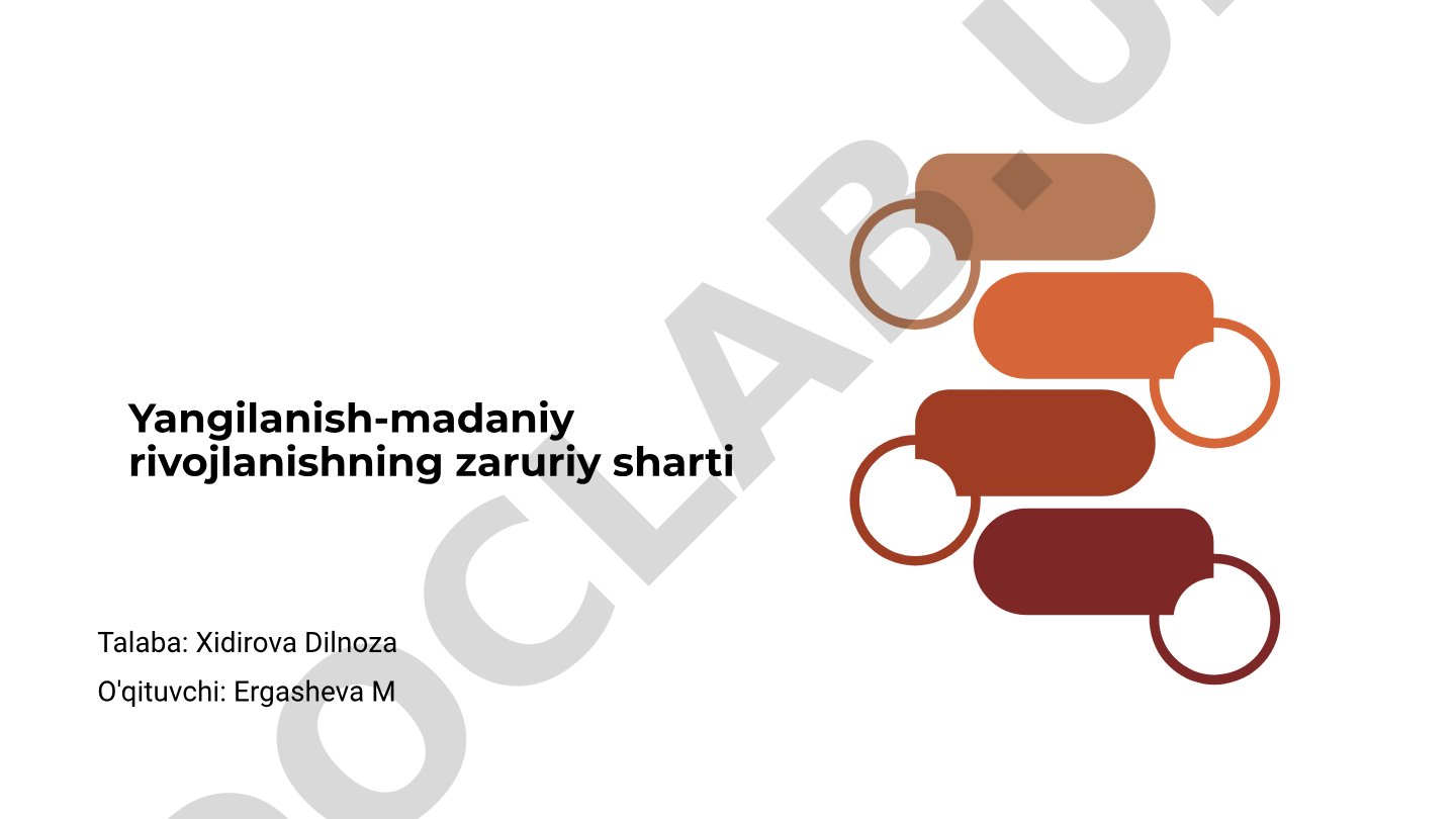 Yangilanish-madaniy rivojlanishning zaruriy sharti