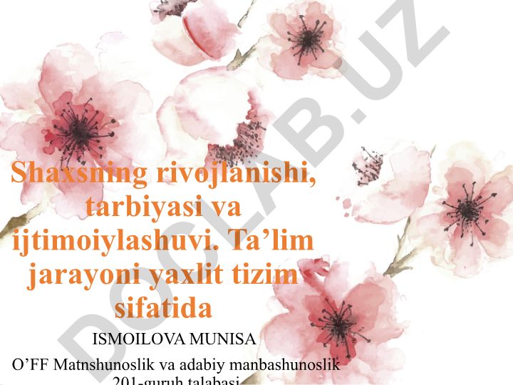 Shaxsning rivojlanishi, tarbiyasi va ijtimoiylashuvi
