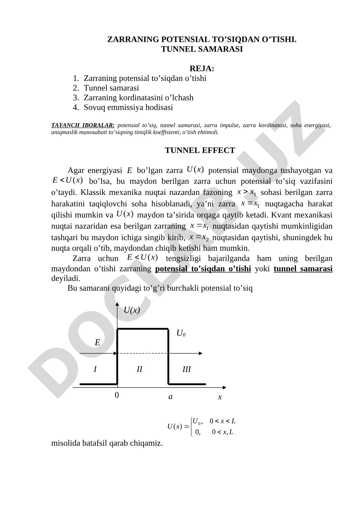 Zarraning potensial to’siqdan o’tishi. Tunnel samarasi