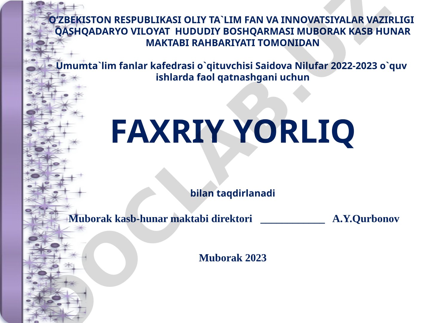 O'qituvchi Saidova Nilufarni faxriy yorliq bilan taqdirlash