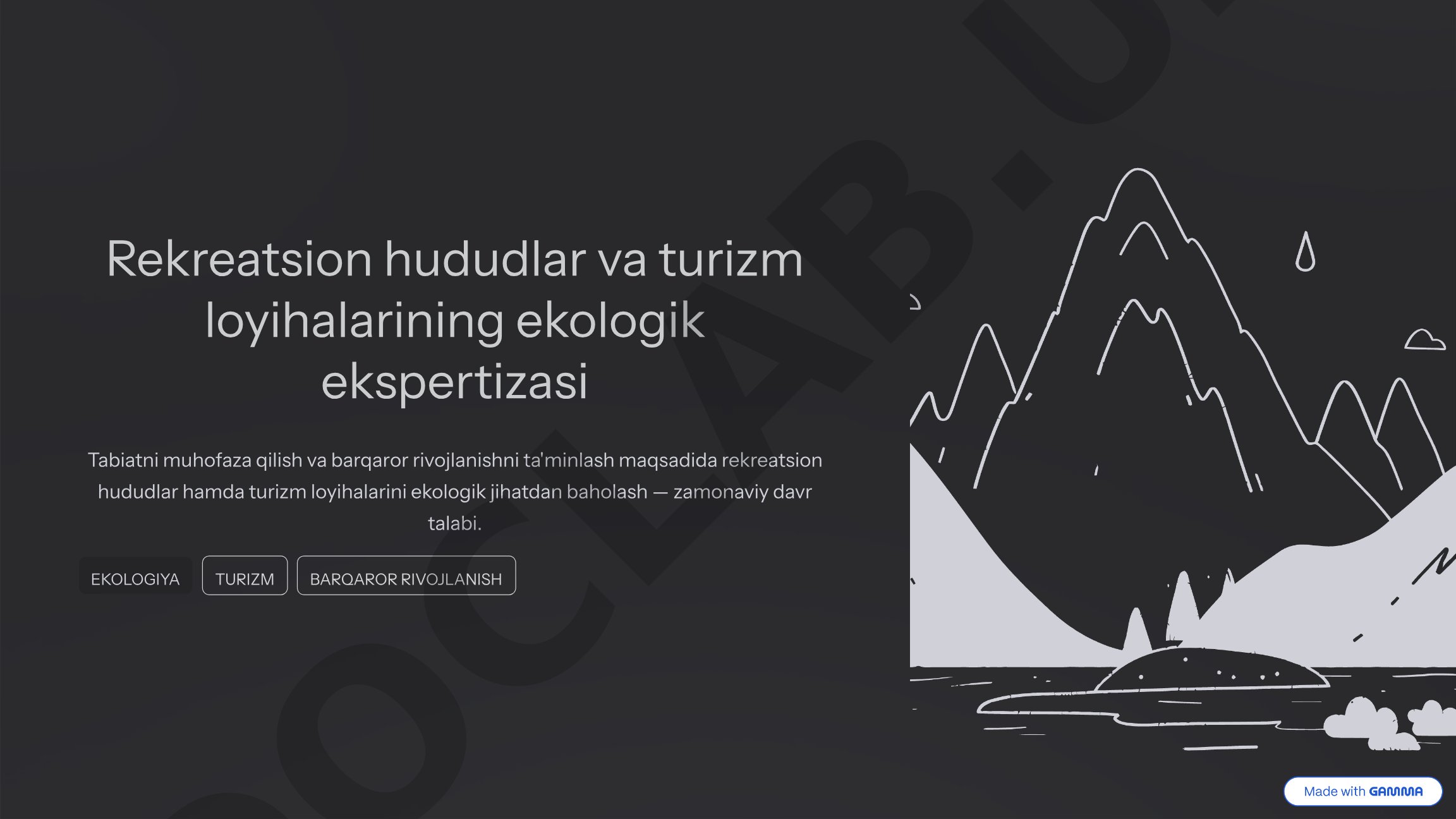 Rekreatsion hududlar va turizm loyihalarining ekologik ekspertizasi