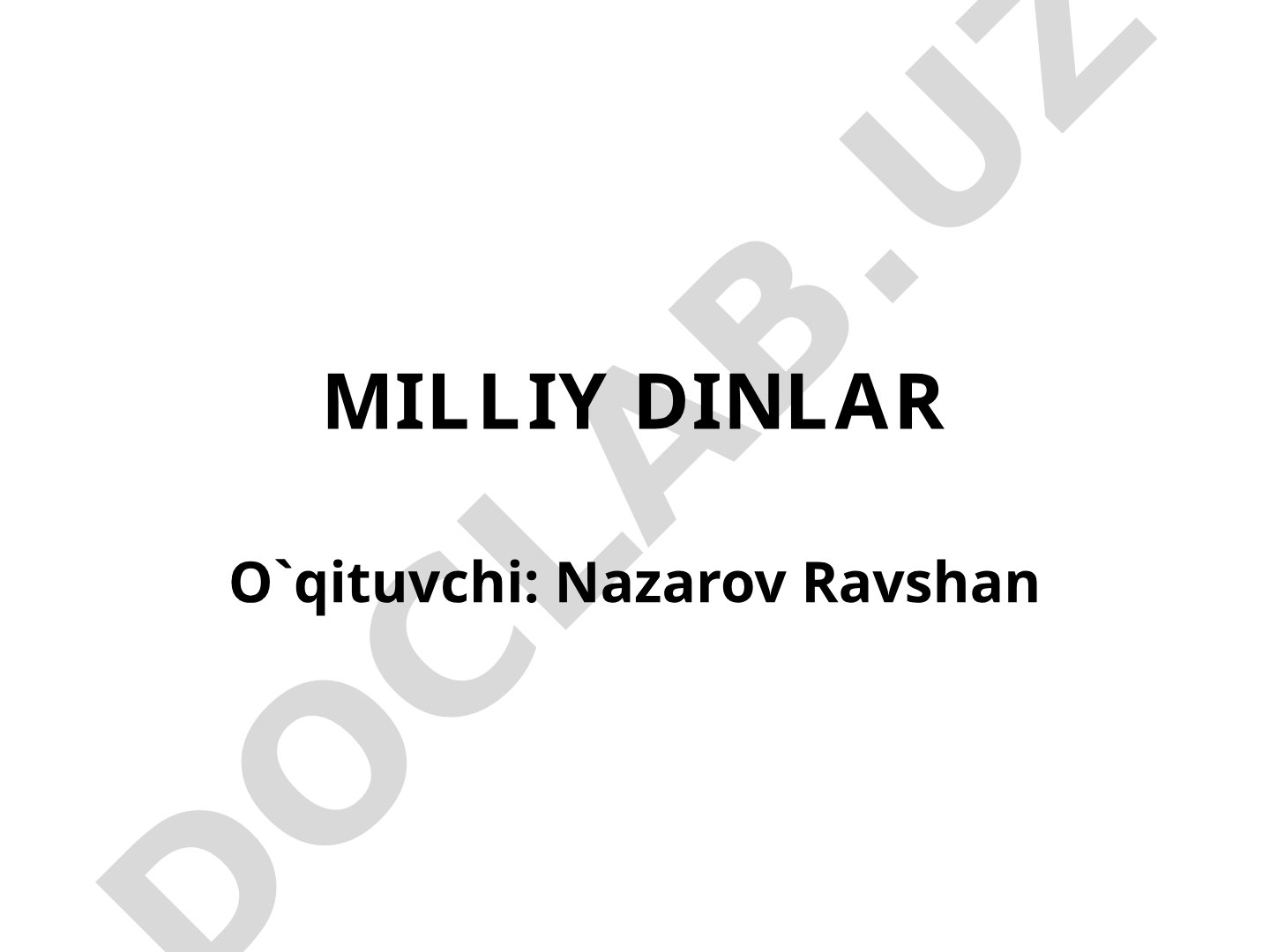 Milliy dinlar: yahudiylik, hinduizm, konfutsiylik va boshqalar