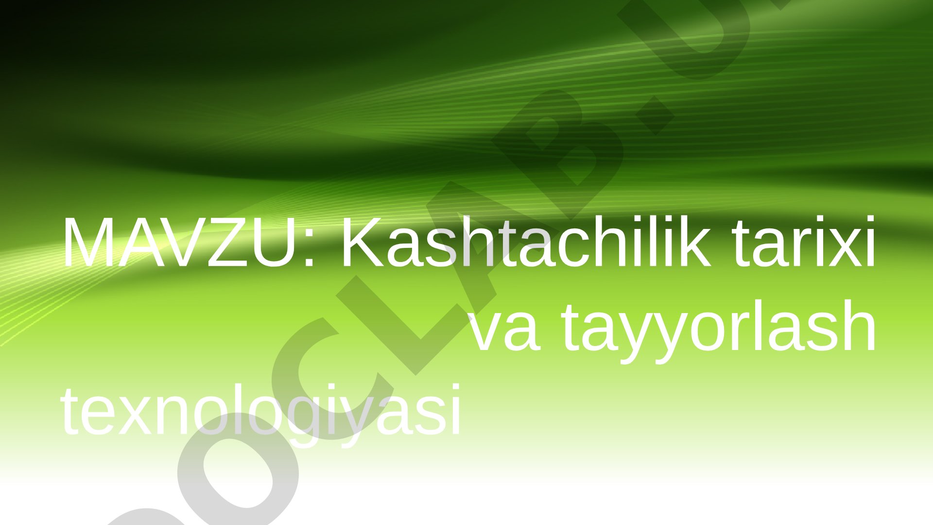 Kashtachilik tarixi va tayyorlash texnologiyasi Engage – Qiziqtirish • Kashtachilik nima?
